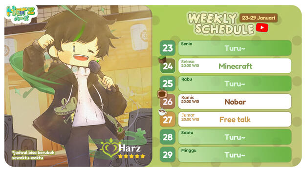 Harz's Weekly Schedule | 23-29 Januari 2023